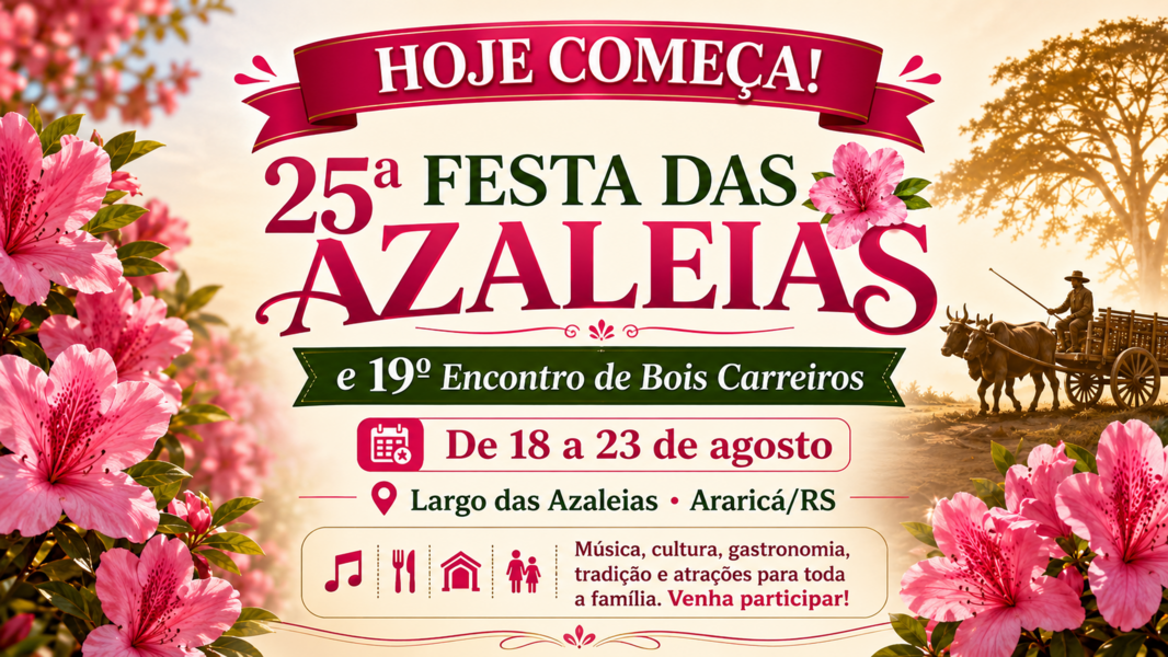 É HOJE! Começa a 25ª Festa das Azaleias em Araricá